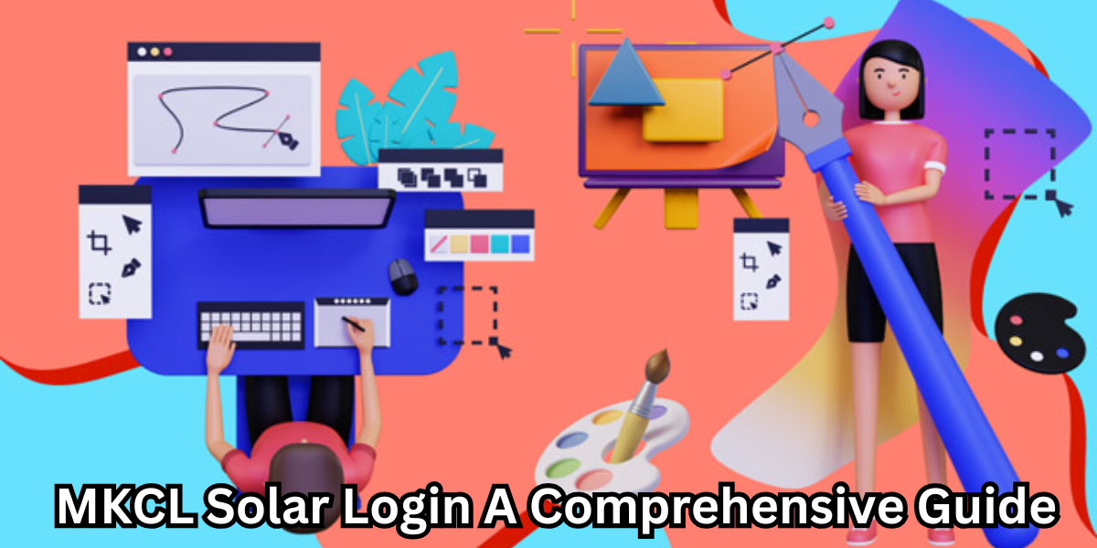 MKCL Solar Login A Comprehensive Guide